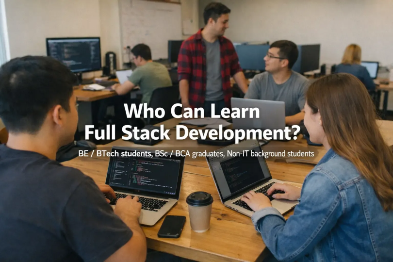 Who Can Learn Full Stack Development